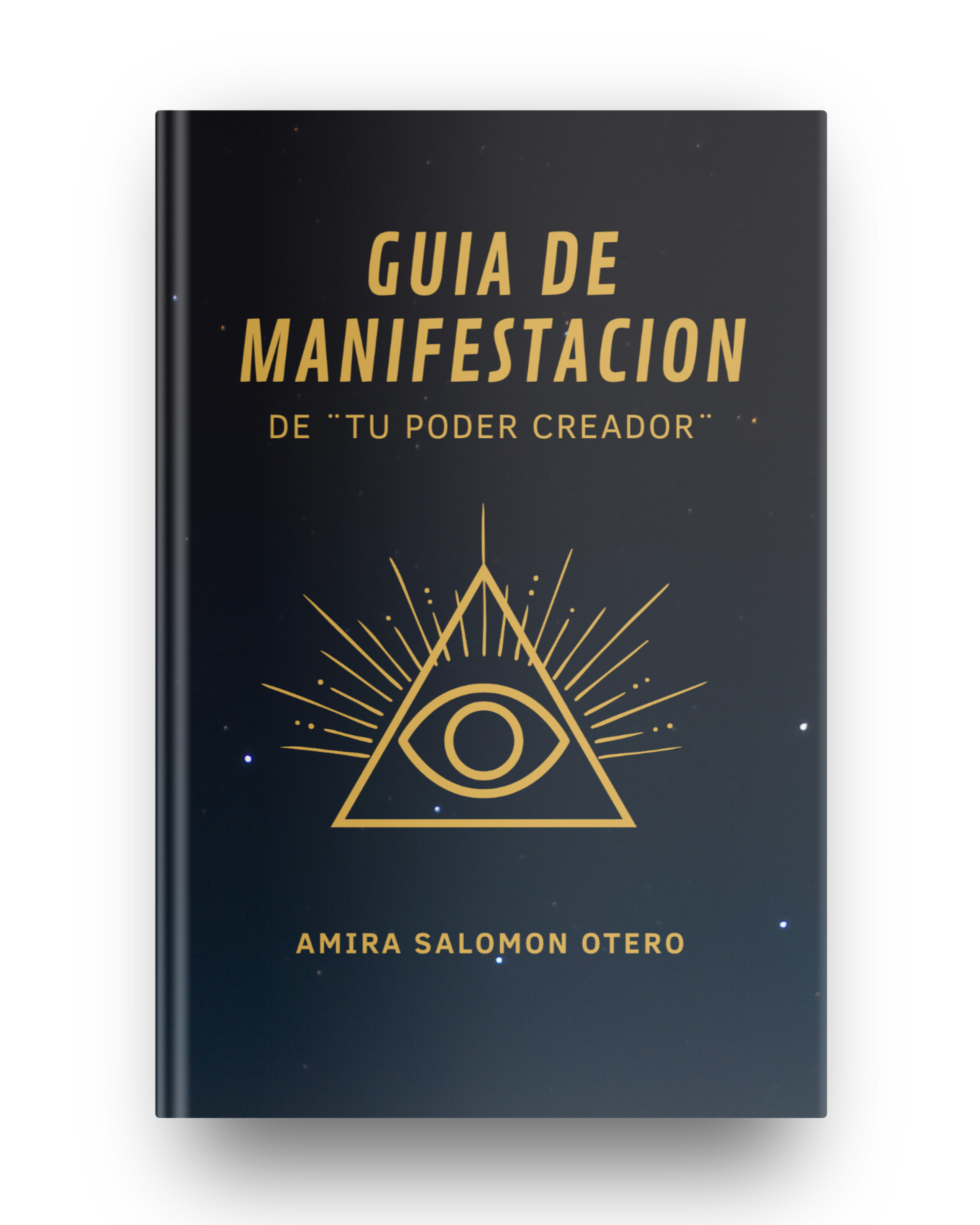 👁️ GUÍA DE MANIFESTACIÓN